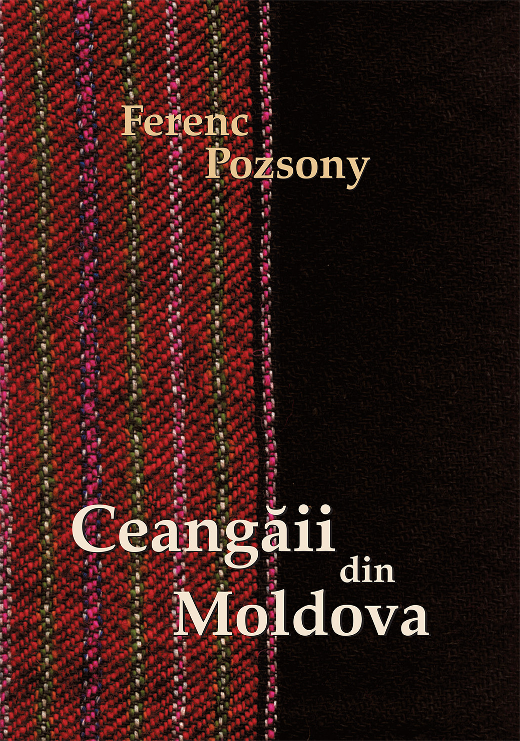 [The Moldavian Csángós] Ceangăii din Moldova